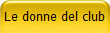 Le donne del club