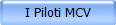 I Piloti MCV
